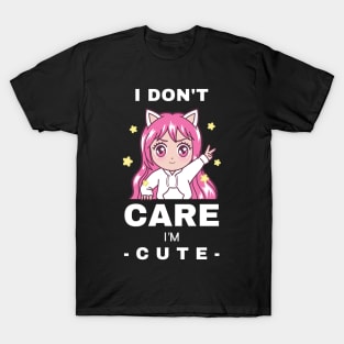 I don't care T-Shirt